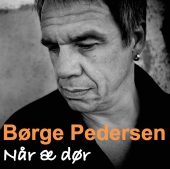 Børge Pedersen - Når æ dør